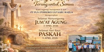 PT PLN (Persero) ULP Sabu Raijua Mengucapkan Selamat Menyongsong Jum’at Agung Dan Hari Raya Paskah 2026